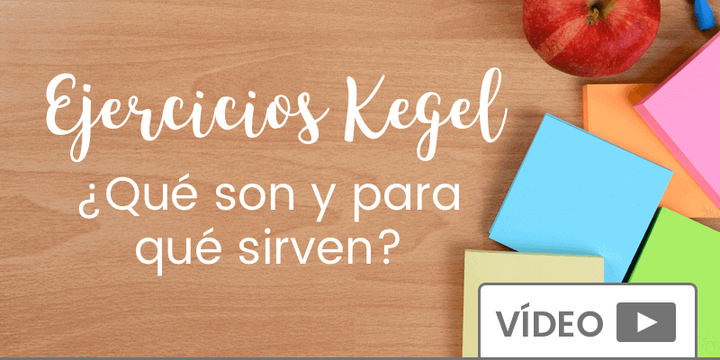Ejercicios Kegel - ¿Qué son y para qué sirven?