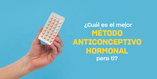 metodos anticonceptivos hormonales