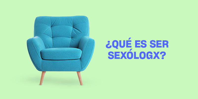 que es ser sexologa educación sexual 