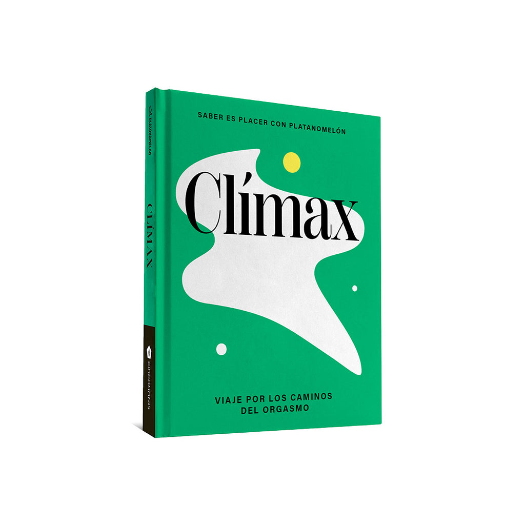 Libro Clímax: viaje por los caminos del orgasmo Libro Platanomelón 1